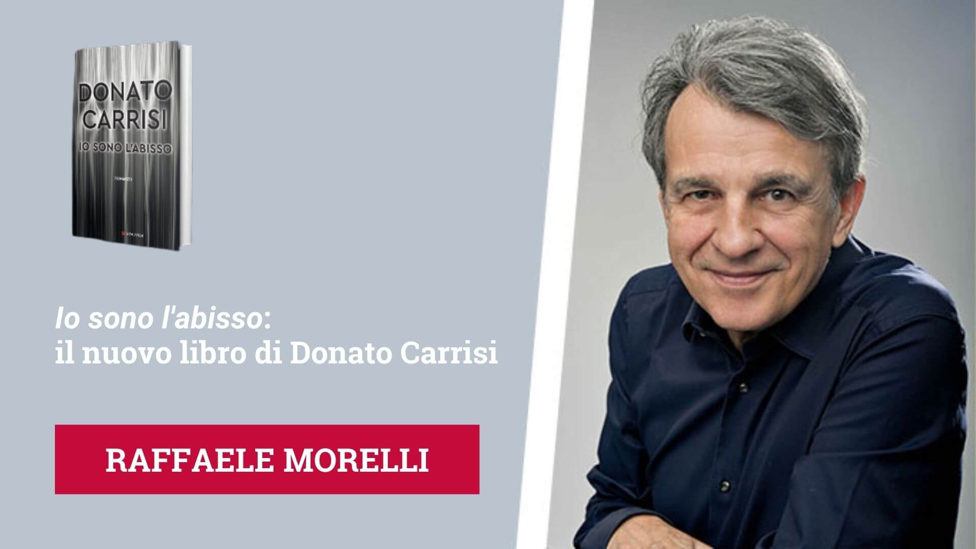 Ultimo Libro Donato Carrisi Io Sono L Abisso