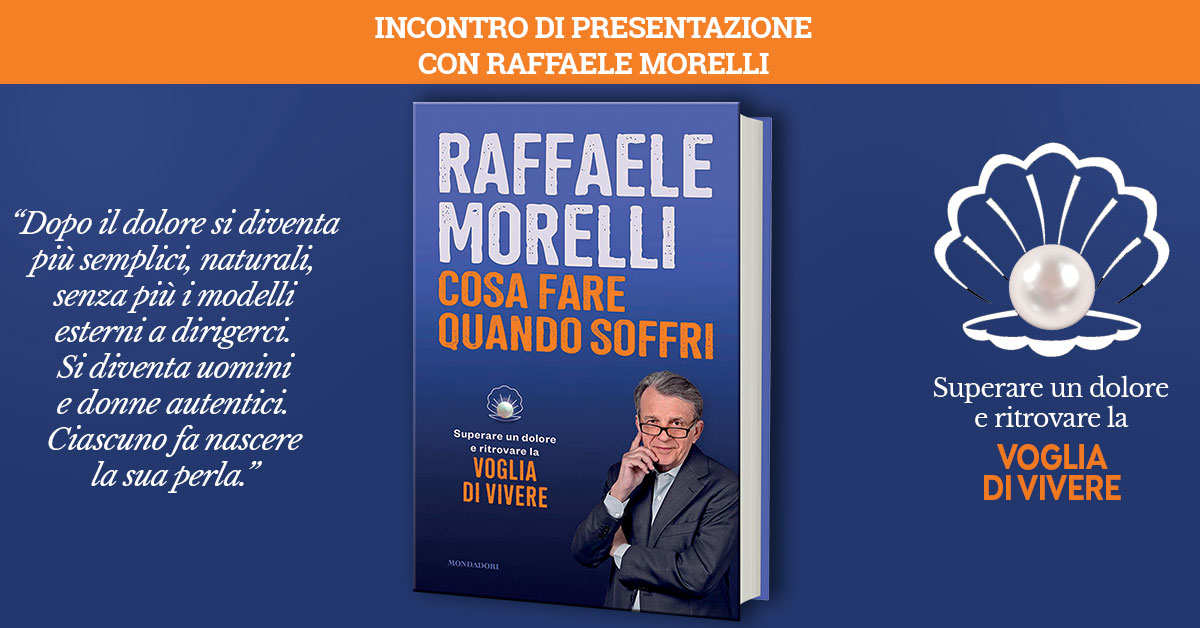 Cosa fare quando soffri - Raffaele Morelli