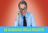 VIDEO Le 10 regole della felicità