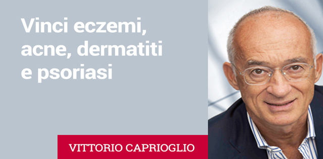 Vinci eczemi, acne, dermatiti e psoriasi