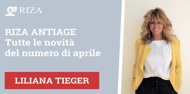 VIDEO Tutto sul numero di aprile di Riza AntiAge